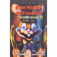 Bunny Call (Five Nights at Freddy's: Fazbear Frights #5)