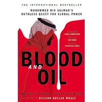 Blood and Oil, Bradley Hope, Justin Scheck