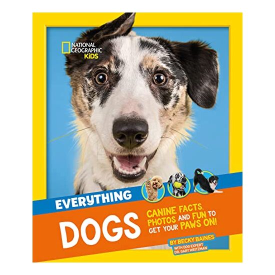 Everything Dogs - National Geographic Kids