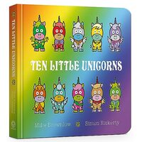 Ten Little Unicorns Board Book