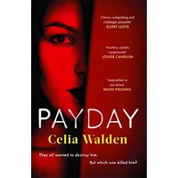 Payday, Celia Walden