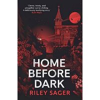 Home Before Dark, Riley Sager
