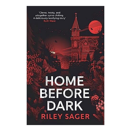 Home Before Dark, Riley Sager