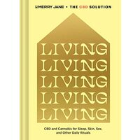 Merry Jane's the CBD Solution : Living