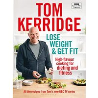 Lose Weight and Get Fit, Tom Kerridge