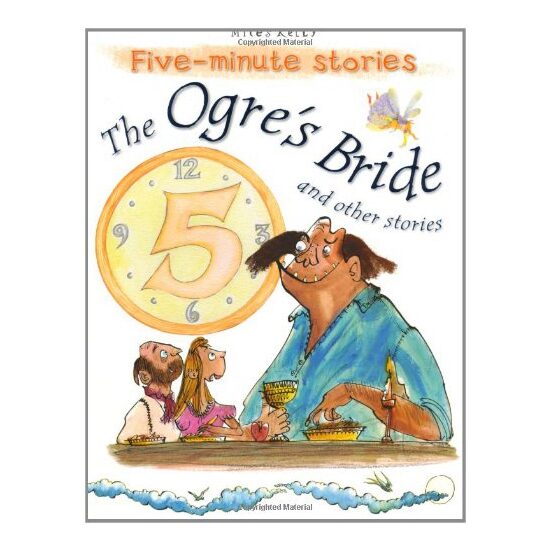 The Ogres Bride And Other Stories