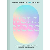 Merry Jane's The CBD Solution : Wellness