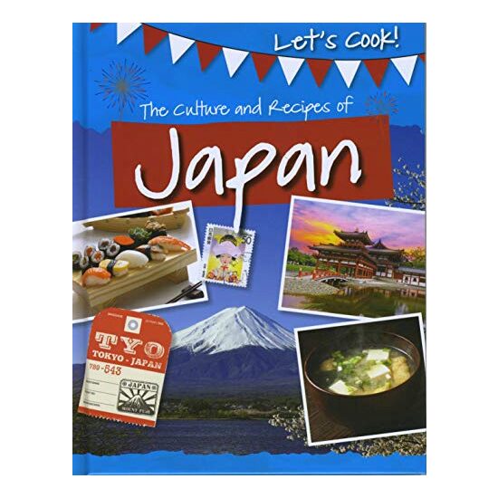 Culture and Recipes of Japan