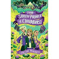 Stolen Prince of Cloudburst, Jaclyn Moriarty