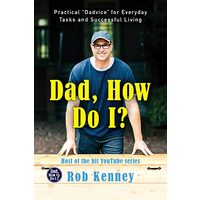 Dad, How Do I?