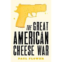 The Great American Cheese War