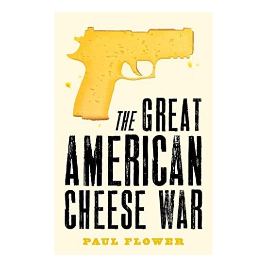 The Great American Cheese War