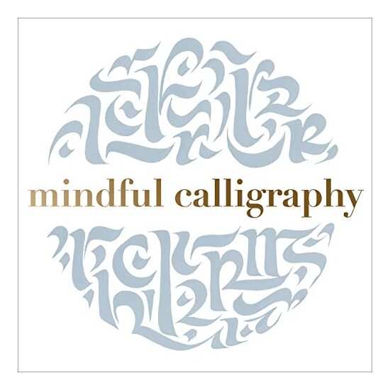 Mindful Calligraphy
