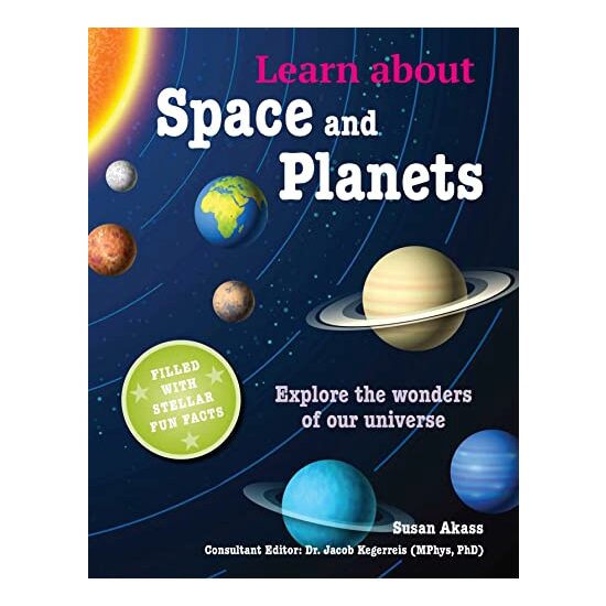 Learn about Space and Planets, Susan Akass, Jacob Kegerreis