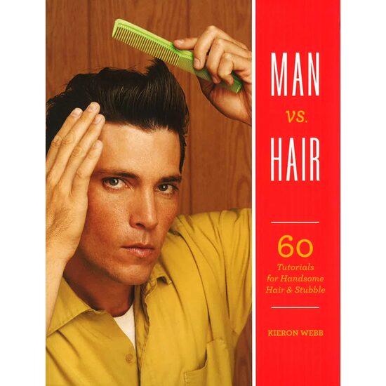 Man vs Hair: 60 Tutorials for Handsome Hair & Stubble - Imagine 1