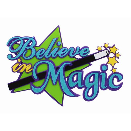 Believe In Magic