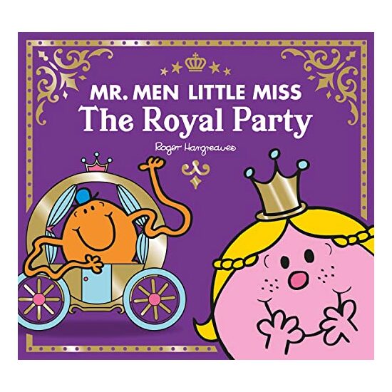 Mr Men Little Miss the Royal Party, Adam Hargreaves