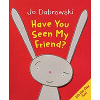 Have You Seen My Friend?, Jo Dabrowski