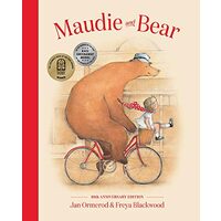 Maudie and Bear, Jan Ormerod, Freya Blackwood
