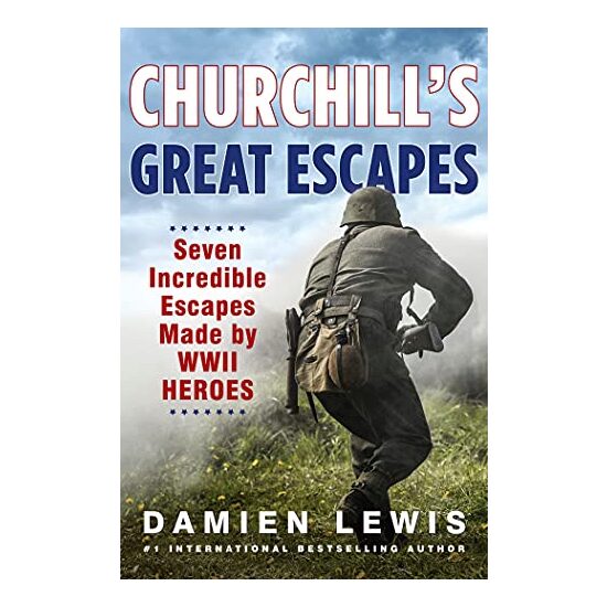 Churchill's Great Escapes, DAMIEN LEWIS