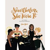 Nevertheless, She Wore It, Ann Shen