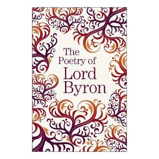 Poetry of Lord Byron, Lord Byron