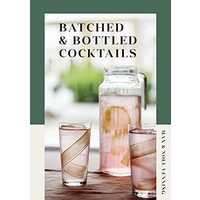 Batched and Bottled Cocktails