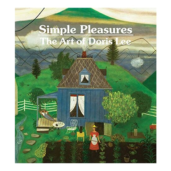 Simple Pleasures: The Art of Doris Lee