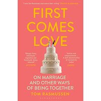 First Comes Love, Tom Rasmussen