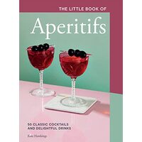 Little Book of Aperitifs, Kate Hawkings