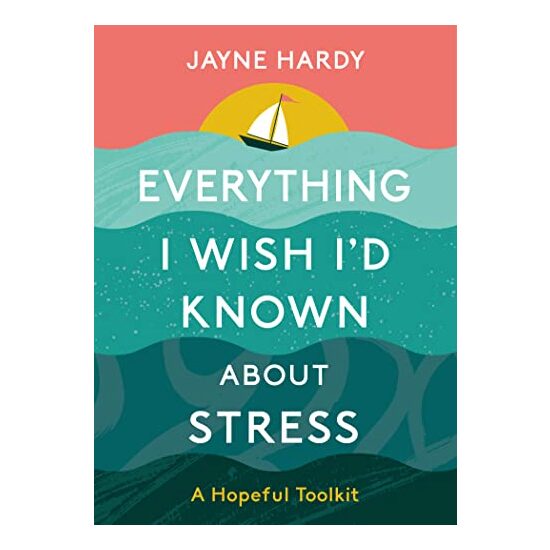 Everything I Wish I'd Known About Stress