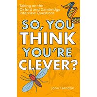 So, You Think You're Clever?