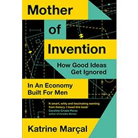 Mother of Invention