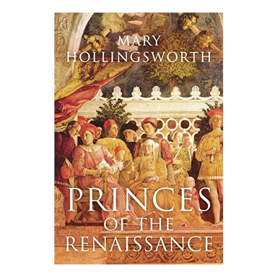 Princes of the Renaissance
