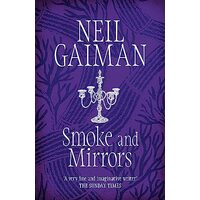 Smoke and Mirrors