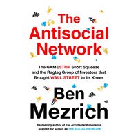 Antisocial Network, Ben Mezrich