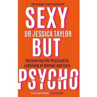 Sexy But Psycho