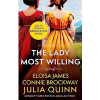Lady Most Willing, Julia Quinn, Eloisa James, Connie Brockway