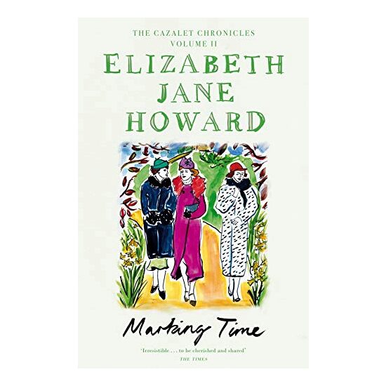 Marking Time (Cazalet Chronicles #2)