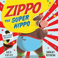 Zippo the Super Hippo, Kes Gray