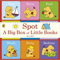 Spot: A Big Box of Little Books , 9 Books Collection Box Set , Eric Hill
