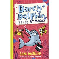 Darcy Dolphin Is a Little Bit Magic!