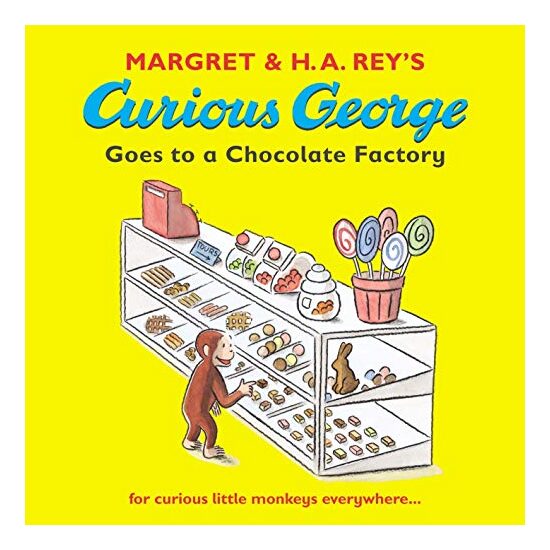 Curious George Goes to a Chocolate Factory, H. A. Rey, Margret Rey