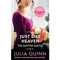 Just Like Heaven, Julia Quinn