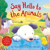 Say Hello to the Animals, Ian Whybrow, Tim Warnes