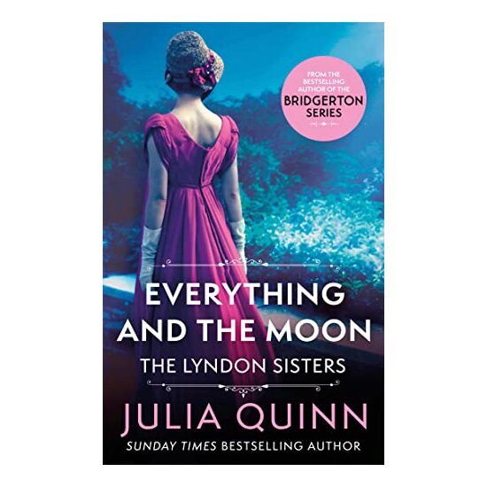 Everything And The Moon, Julia Quinn