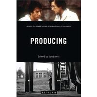 Producing : Behind the Silver Screen