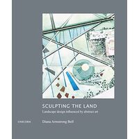 Sculpting the Land, Diana Armstrong Bell