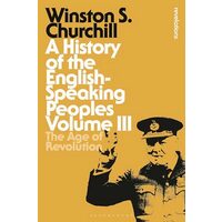 History of the English-Speaking Peoples Volume III