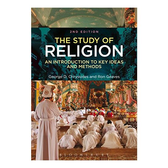 The Study of Religion, George D. Chryssides, Ron Geaves